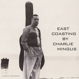 Charles Mingus - East Coasting - VINYL LP