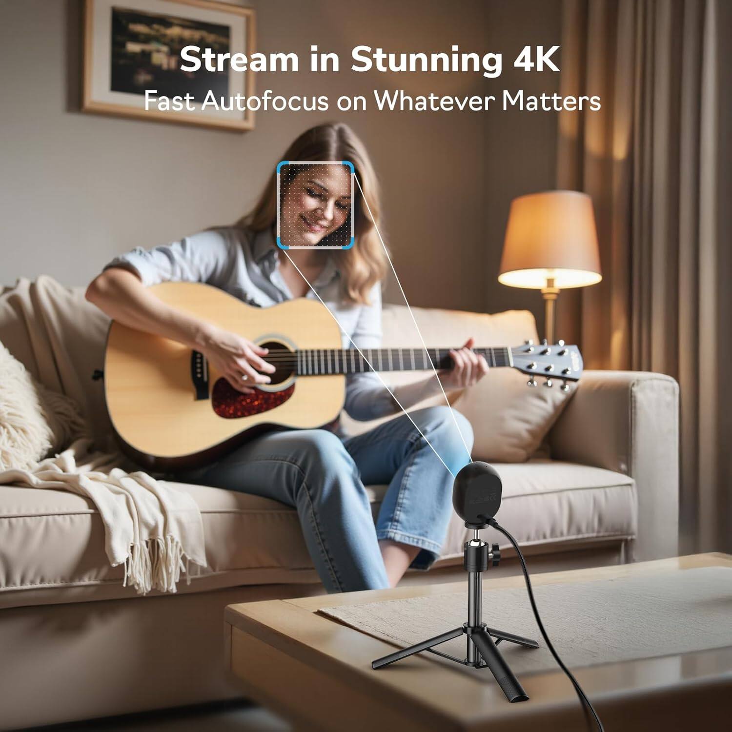 Stream in Stunning 4K  
Fast Autofocus on Whatever Matters
