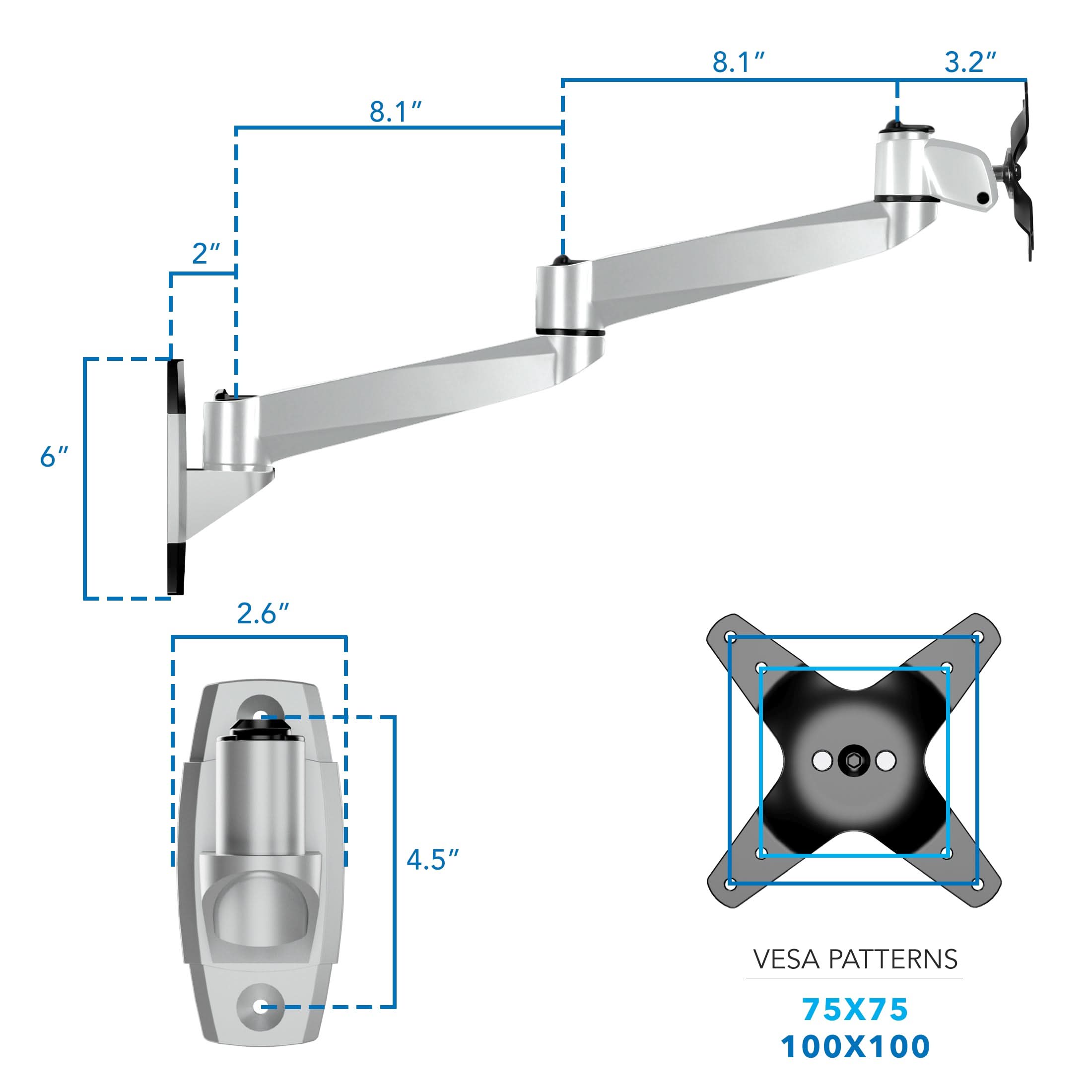 8.1" 3.2" 8.1" 2" 6" 2.6" 4.5"  
VESA PATTERNS  
75X75  
100X100