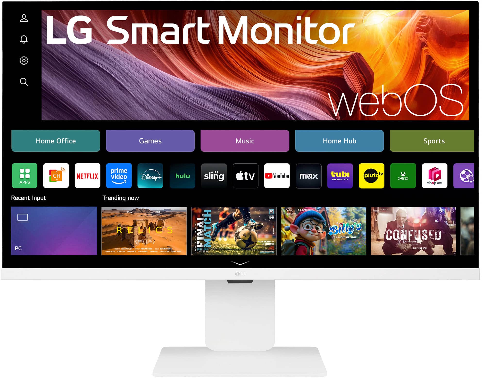 LG Smart Monitor webOS Home Office Games Music Home Hub Sports APPS CH NETFLIX prime video Disney+ hulu sling tv Apple TV YouTube max tubi - pluto - shep - Recent Input PC Trending now 1K E RELICS : FINAL MATCH DILIQIE Billy'o CONFUSED