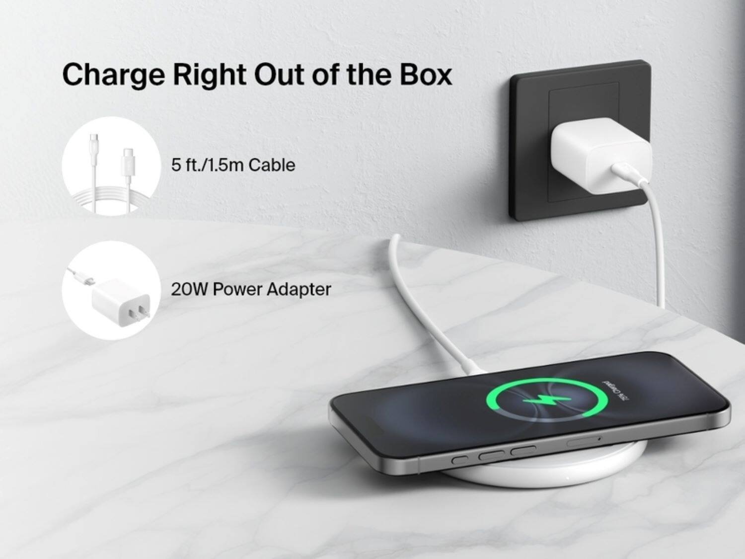 Charge Right Out of the Box 5 ft./1.5m Cable 20W Power Adapter