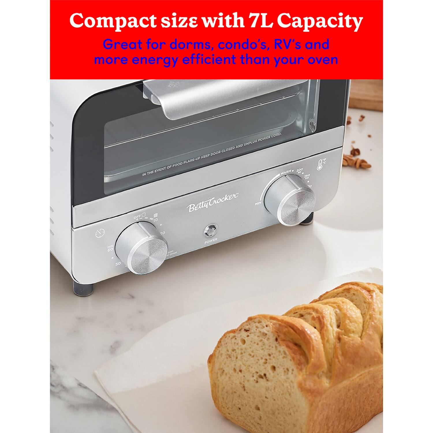 Compact size with 7L Capacity  
Great for dorms, condo's, RV's and more energy efficient than your oven  

COVEL POWER AND CNPLAIO CLOSED KEEP DOOR 21 LARE-UP Oe FOOD TME EVENT WLEMA IN BettyCrocker P 0 1 DIN DO PWER 20