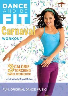 Dance and Be Fit: Carnaval Workout - DVD