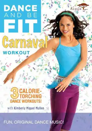 Front. Dance and Be Fit: Carnaval Workout - DVD.