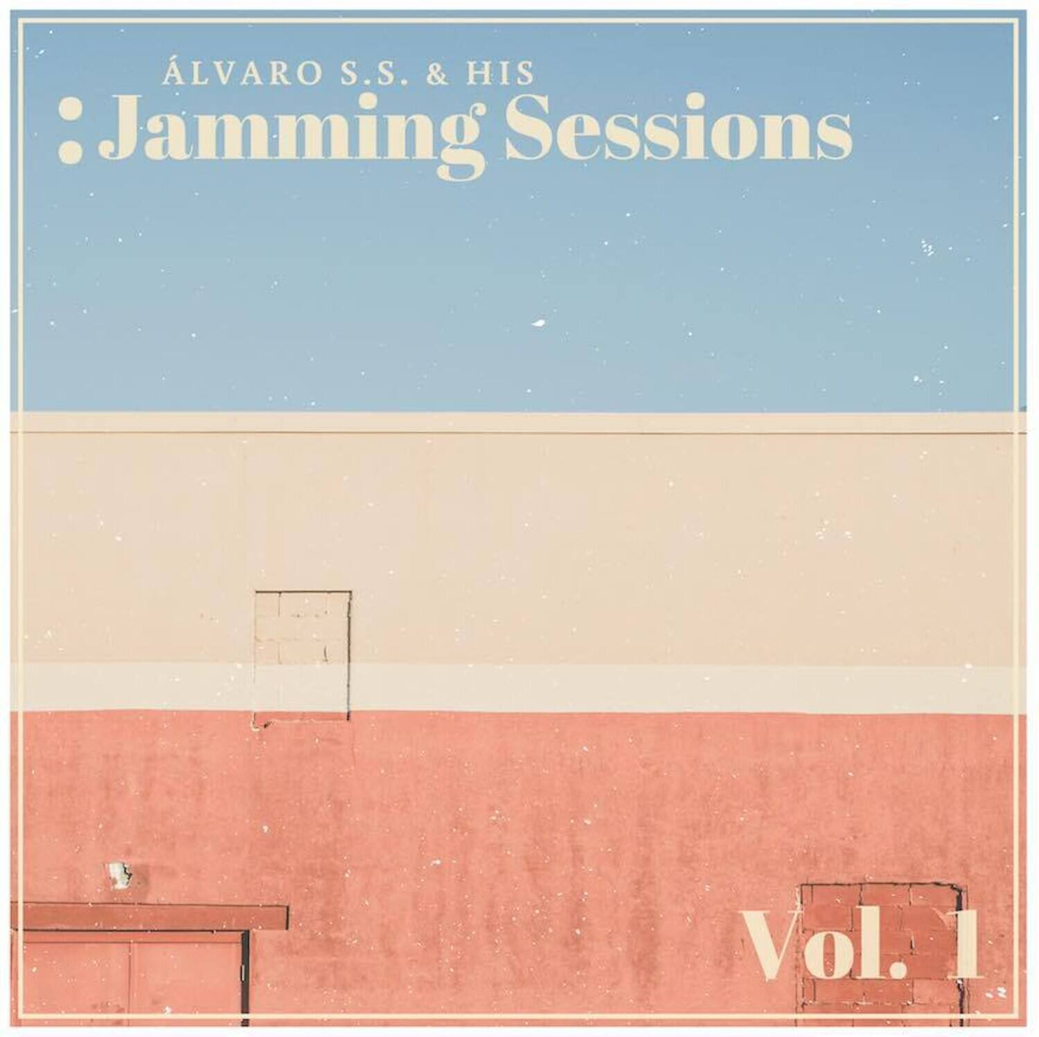 Alvaro S.S. & His Jamming Sessions - Alvaro S.S. & His Jamming Sessions Vol. 1 - VINYL LP