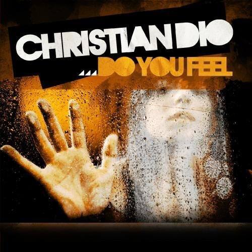 CHRISTIAN DIO  
DO YOU FEEL