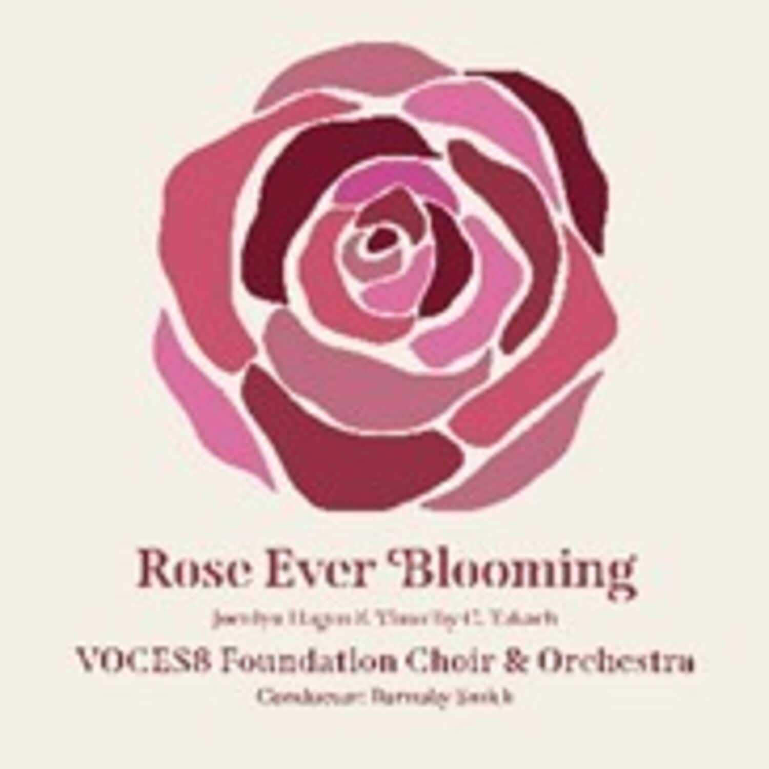 Voces8 Foundation Choir & Orchestra - Rose Ever Blooming   - COMPACT DISCS [CD] price history on PriceWatchPro