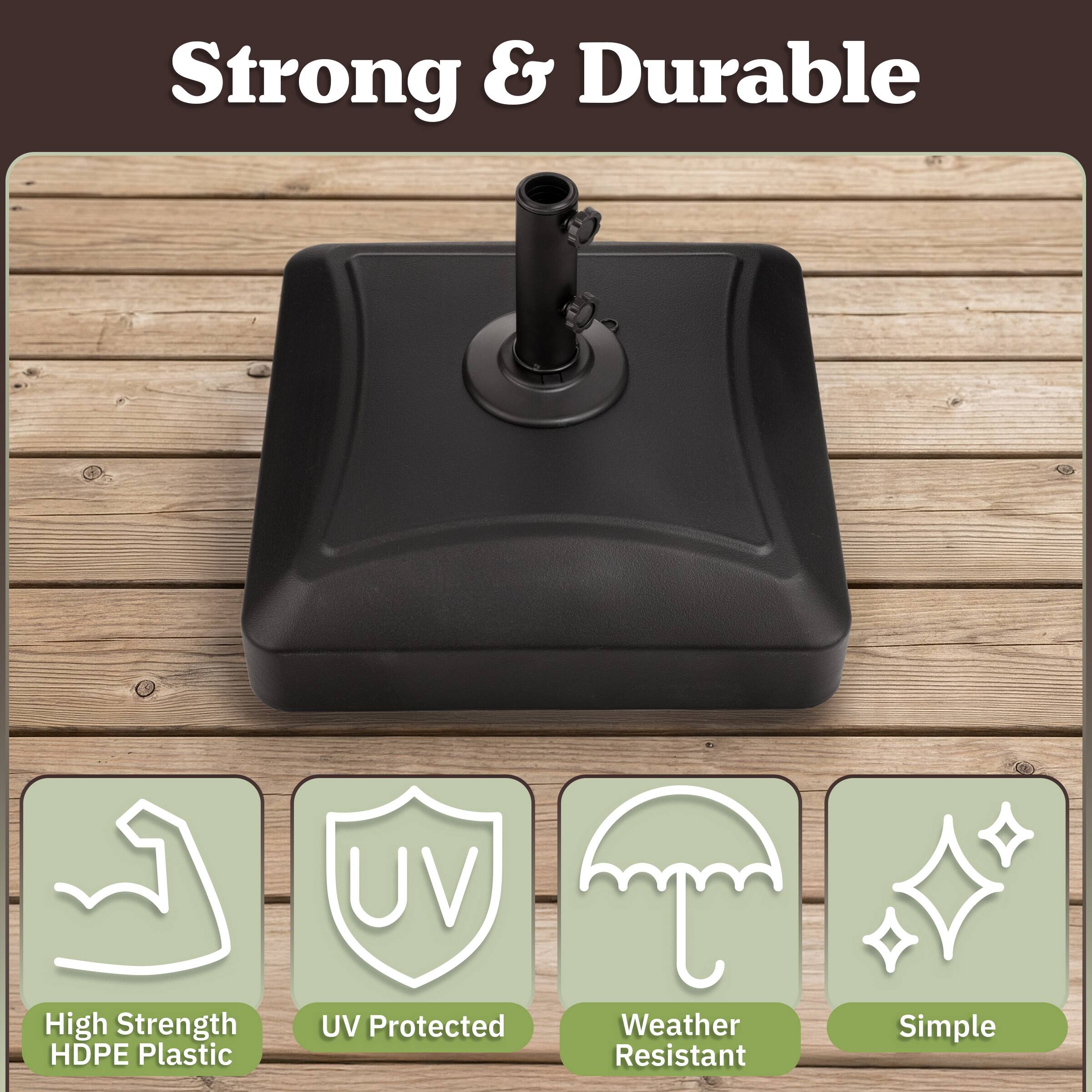 Strong & Durable

- High Strength HDPE Plastic
- UV Protected
- Weather Resistant
- Simple