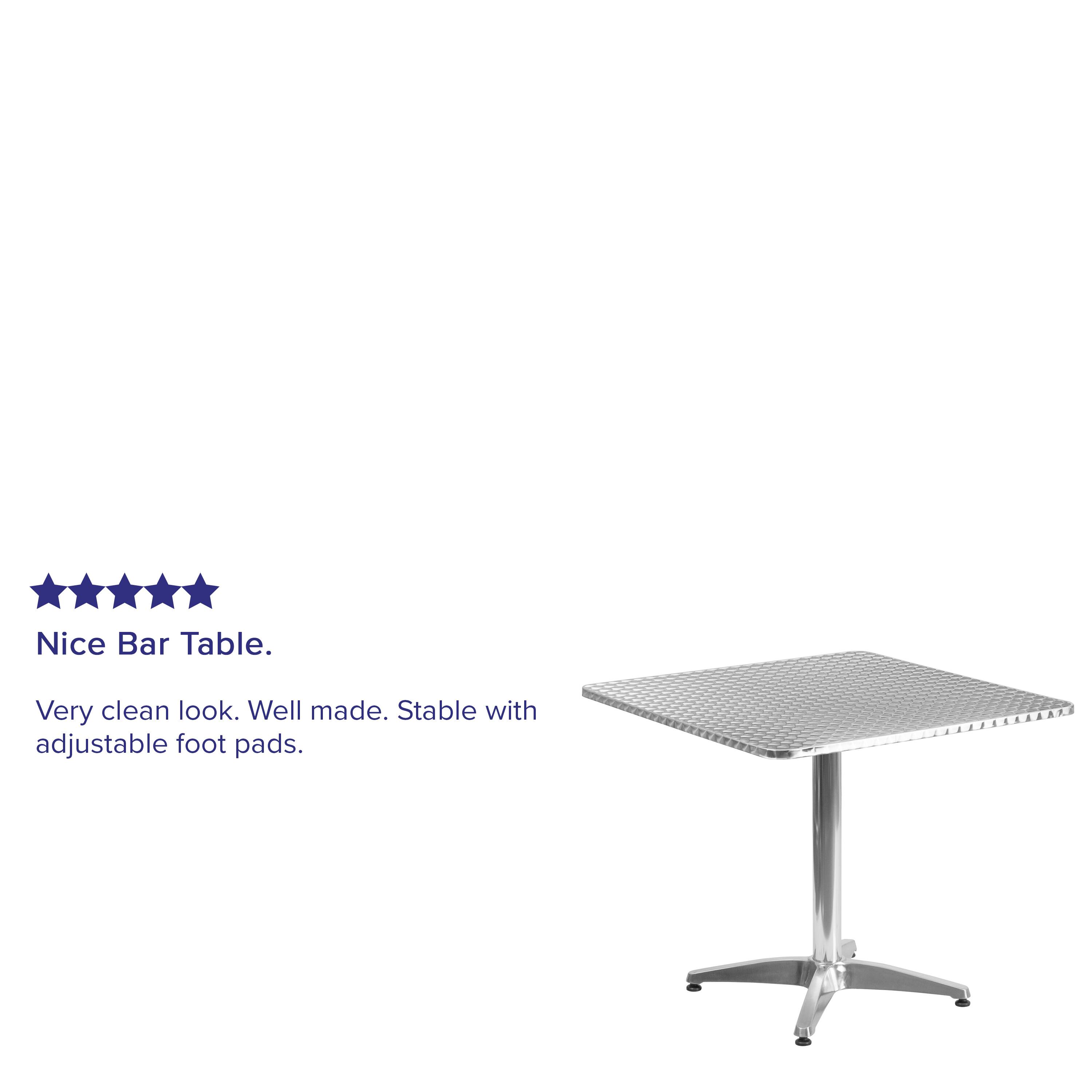 Nice Bar Table.  
Very clean look. Well made. Stable with adjustable foot pads.