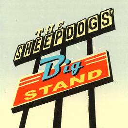 The Sheepdogs - Big Stand - VINYL LP