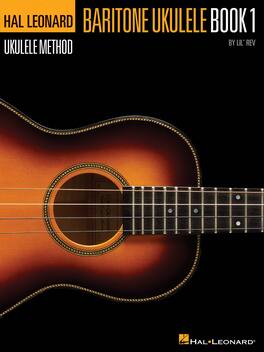 Hal Leonard - Baritone Ukulele Method Book 1 by Lil' Rev Beginner Guide with Chord Charts TAB Songs and Audio, 48 Pages