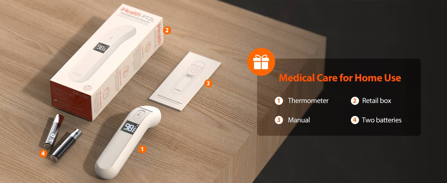 iHealth PT2L  
iHealth CE0197  
Medical Care for Home Use  
1 Thermometer  
2 Retail box  
3 Manual  
4 Two batteries