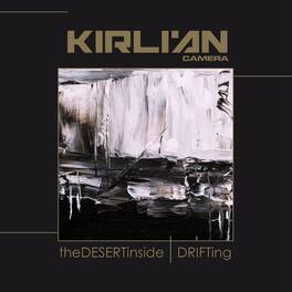 Kirlian Camera - Desert Inside / Drifting - VINYL LP