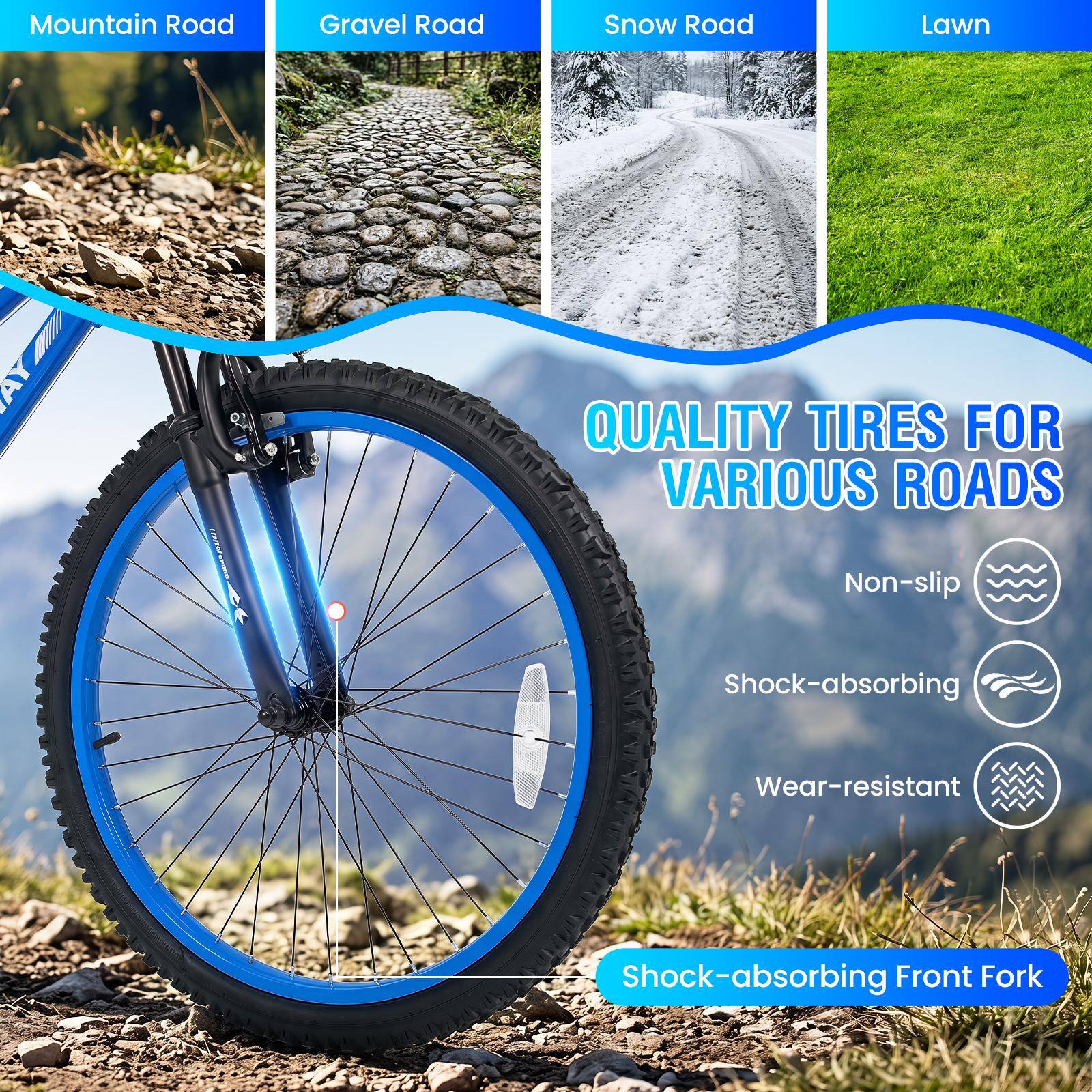 Mountain Road  
Gravel Road  
Snow Road  
Lawn  

QUALITY TIRES FOR VARIOUS ROADS  
Non-slip  
Shock-absorbing  
Wear-resistant  

Shock-absorbing Front Fork