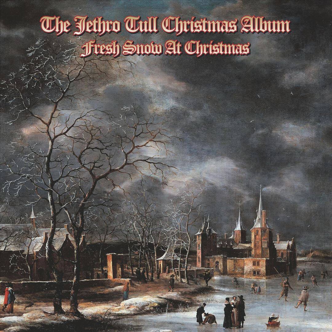 Front. Fresh Snow at Christmas: The Jethro Tull Christmas Album [LP].