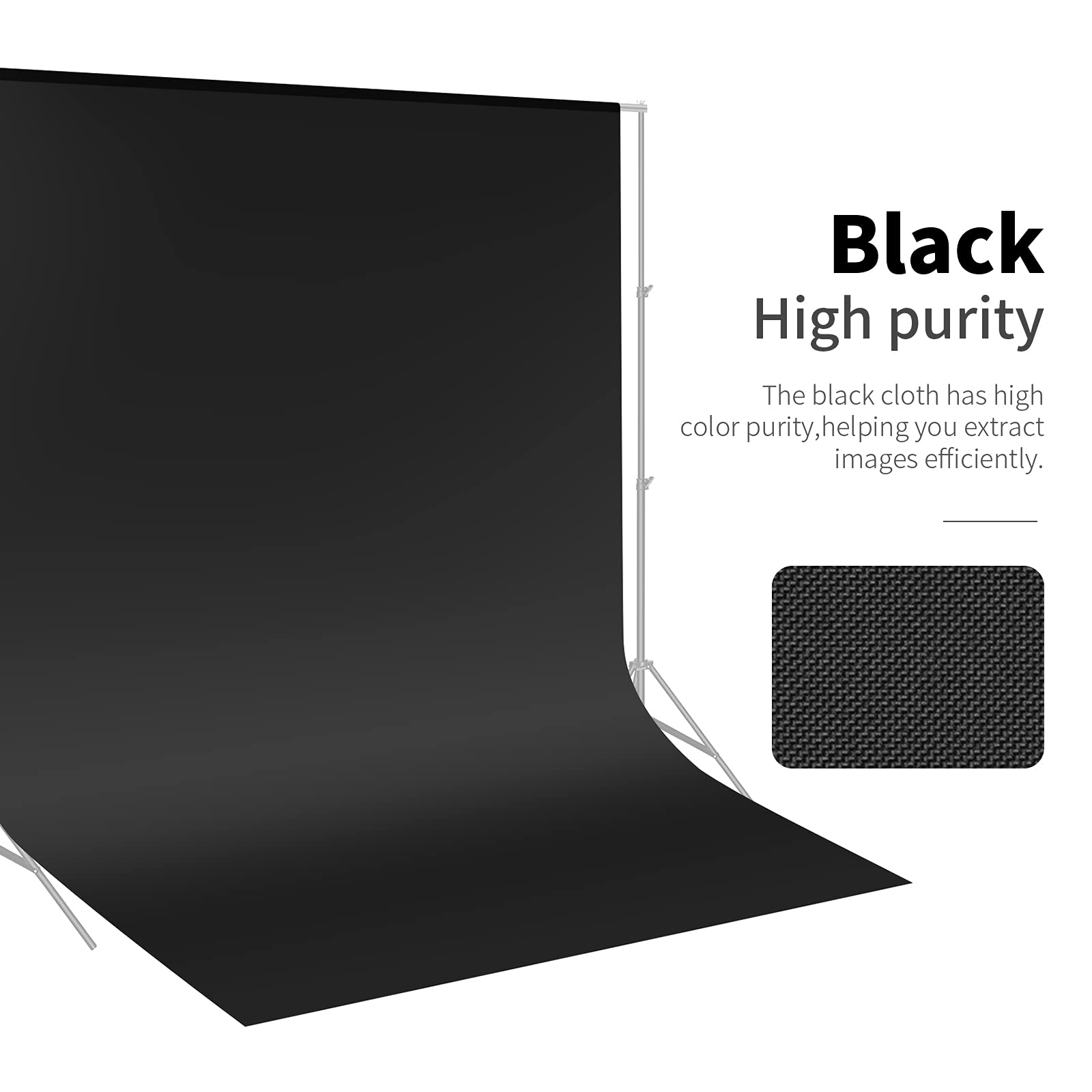 Black High purity

The black cloth has high color purity, helping you extract images efficiently.