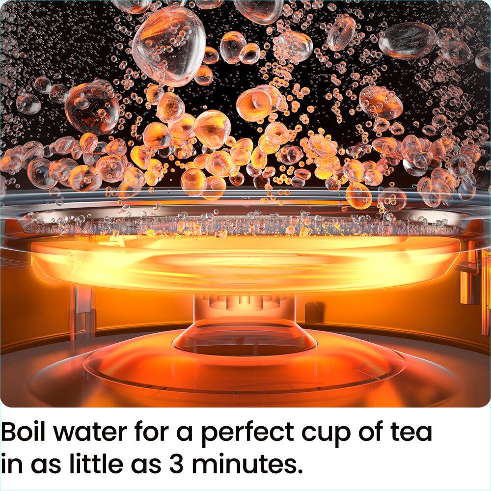 Boil water for a perfect cup of tea in as little as 3 minutes.