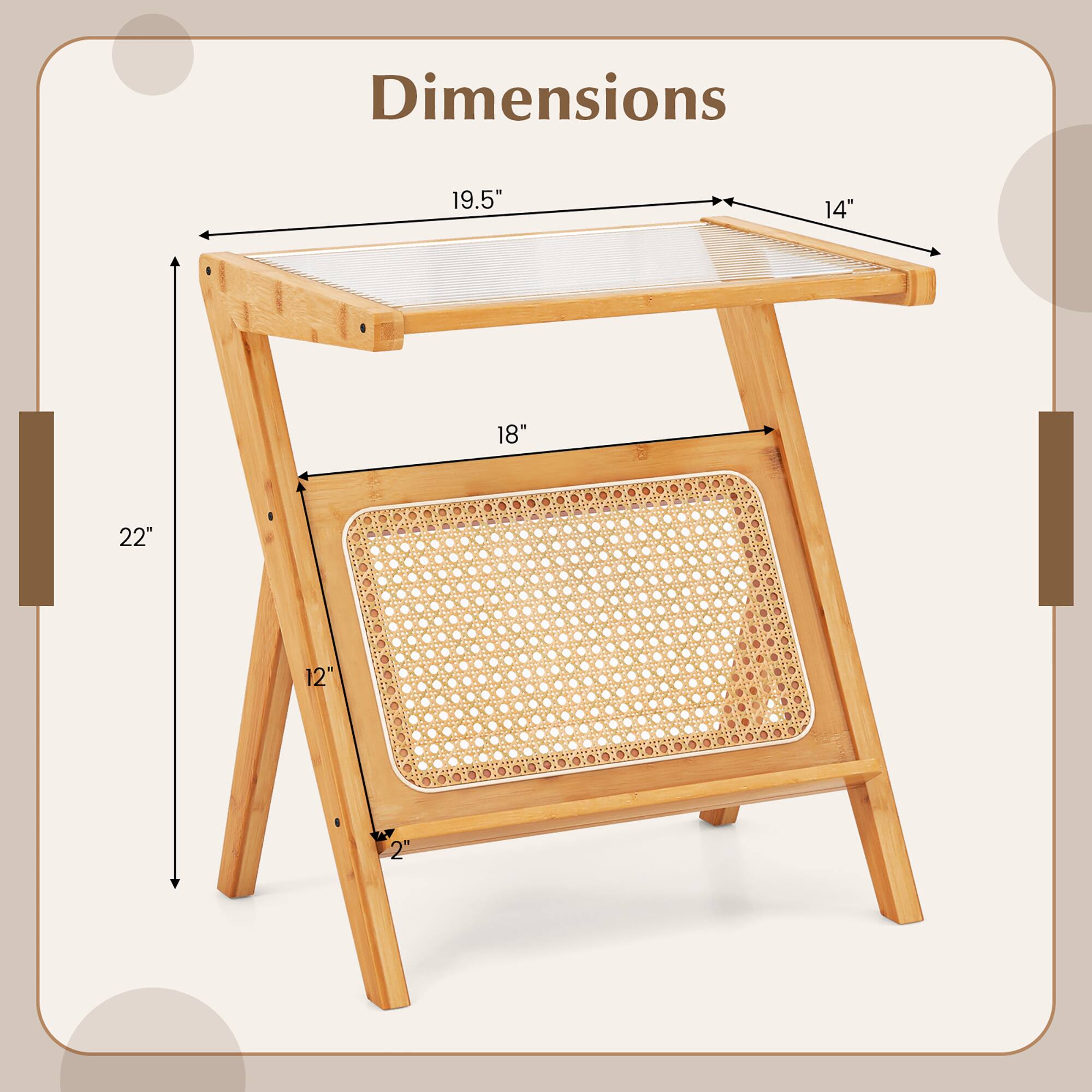 Dimensions:  
- Length: 19.5"  
- Width: 14"  
- Height: 22"  
- Shelf 1: 18"  
- Shelf 2: 12"