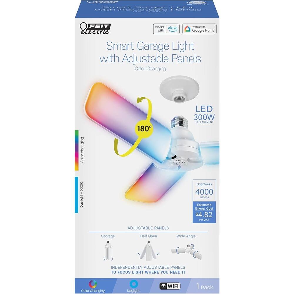 FEIT Electric Smart Garage Light with Adjustable Panels  
Color Changing  

LED 300W Replacement  

180°  

Brightness: 4000 lumens  
Estimated Energy Cost: $4.82 per year  

Color Changing Daylight 5000K  

Adjustable Panels:  
- Storage  
- Half Open  
- Wide Angle  

Independently Adjustable Panels to Focus Light Where You Need It  

Works with Alexa and Google Home  

WiFi  

1 Pack  

Color Changing  
Daylight  
WiFi