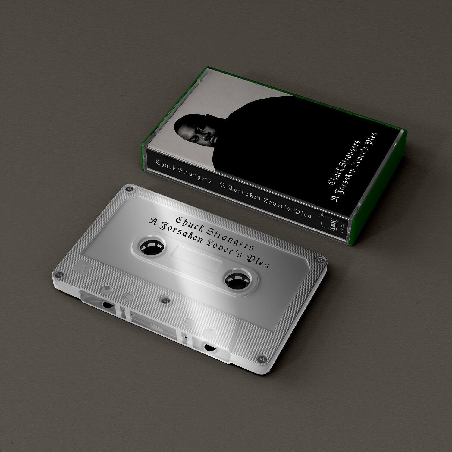 Chuck Strangers  
A Forsaken Lover's Plea  

Chuck Strangers  
A Forsaken Lover's Plea  

Chuck Strangers  
A Forsaken Lover's Plea