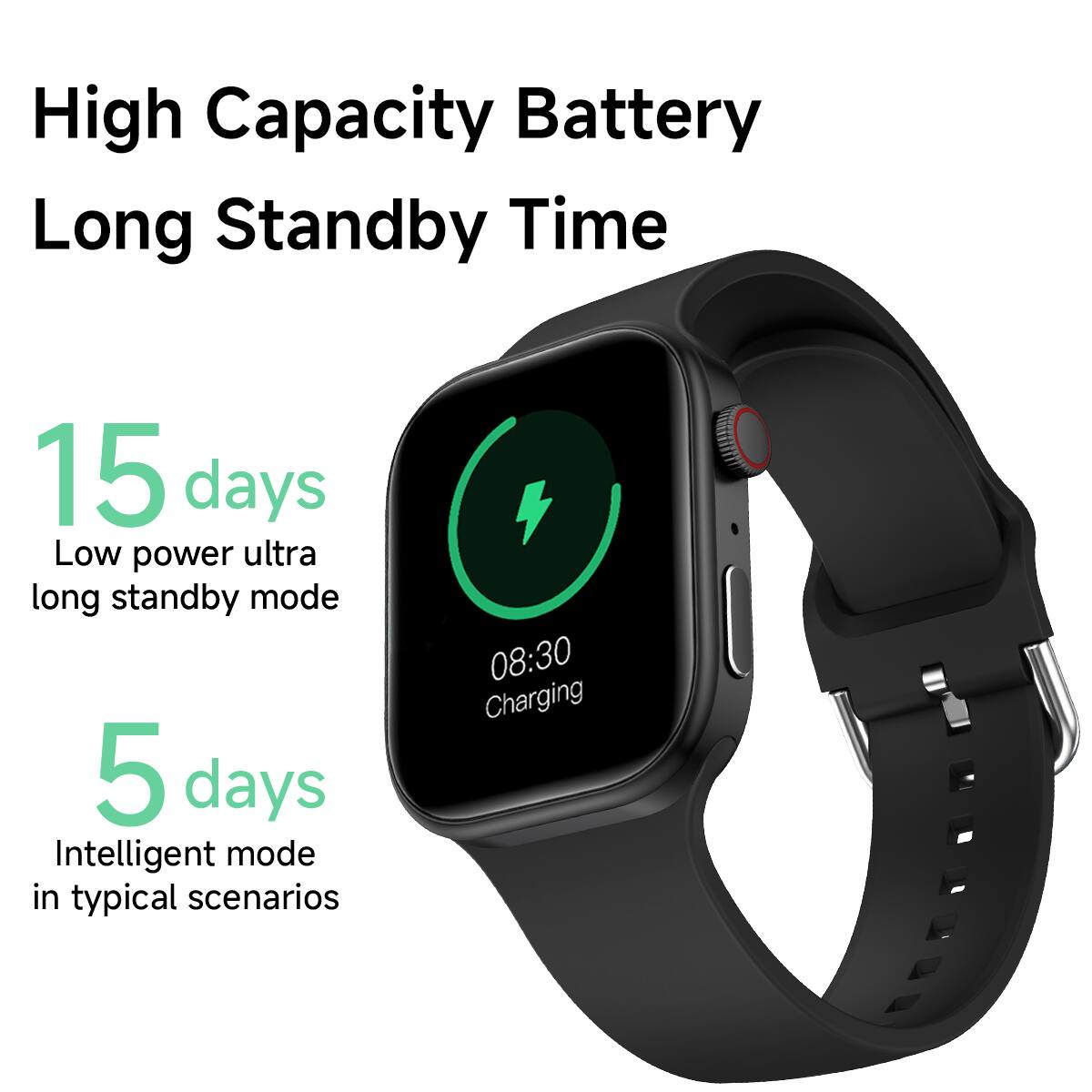 High Capacity Battery Long Standby Time

15 days
Low power ultra long standby mode

5 days
Intelligent mode in typical scenarios

08:30 Charging