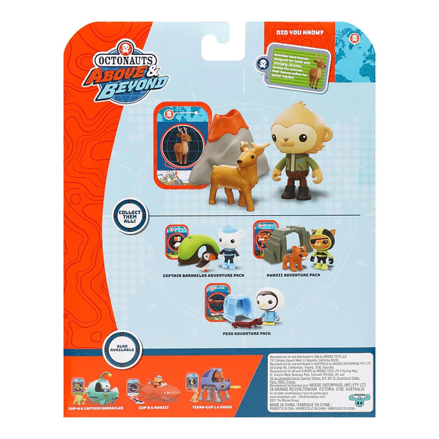 DID YOU KNOW?  
OCTONAUTS ABOVE & BEYOND  
- Are -  
- Designed for -  
- Herth and changing climates -  
- During the -  
- Nos bngoter soten -  
- macton -  
- COLLECT THEM ALL!  
- CAPTAIN BARNACLES ADVENTURE PACK  
- MMAZII ADVENTURE PACK  
- PESO ADVENTURE PACK  
- ALSO AVAILABLE  

Manufactured and distributed by:  
- TOYS "R" US  
- 12727 Camarillo Springs Rd, Camarillo, California 93012, USA  
- 29 Grange Rd, Cheltenham, Victoria 3192, Australia  
- 29 Grange Rd, Cheltenham, Victoria 3192, Australia  
- 29 Grange Rd, Cheltenham, Victoria 3192, Australia  
- 29 Grange Rd, Cheltenham, Victoria 3192, Australia  
- 29 Grange Rd, Cheltenham, Victoria 3192, Australia  
- 29 Grange Rd,
