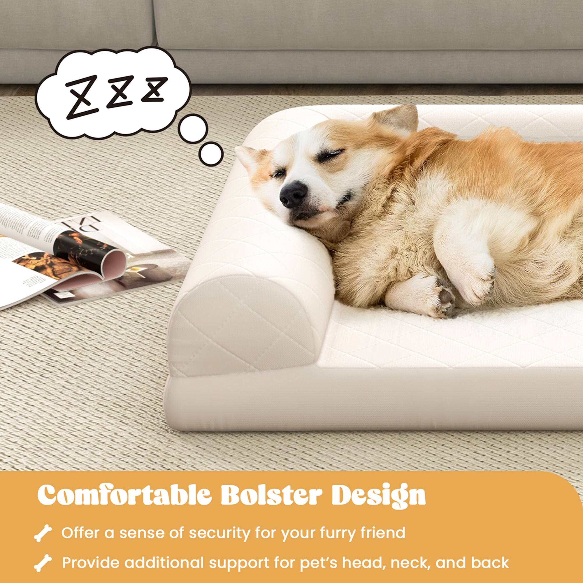 Comfortable Bolster Design

- Offer a sense of security for your furry friend
- Provide additional support for pet's head, neck, and back