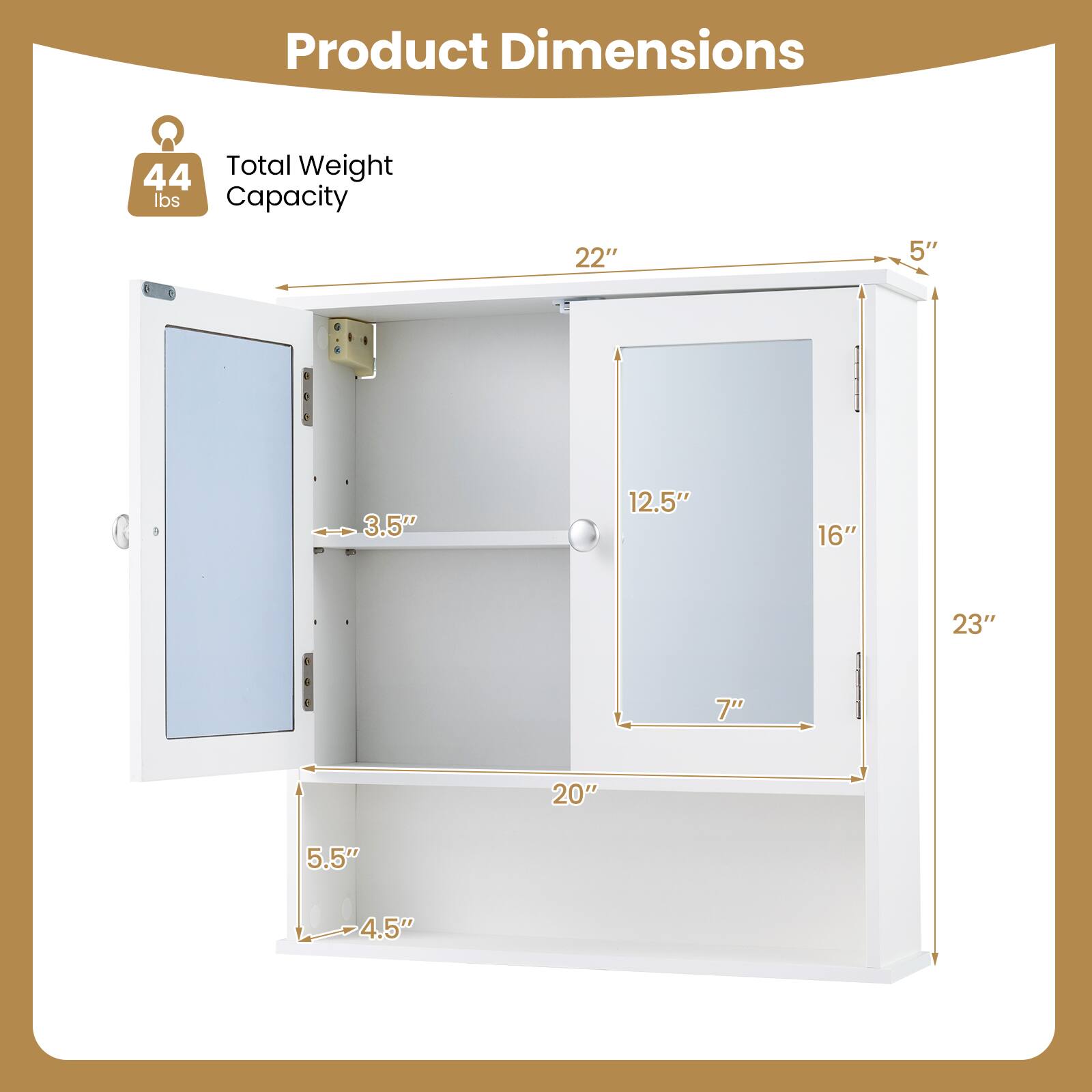 Product Dimensions

Total Weight Capacity 44 lbs

22"  
5"  
3.5"  
12.5"  
16"  
23"  
7"  
20"  
5.5"  
4.5"