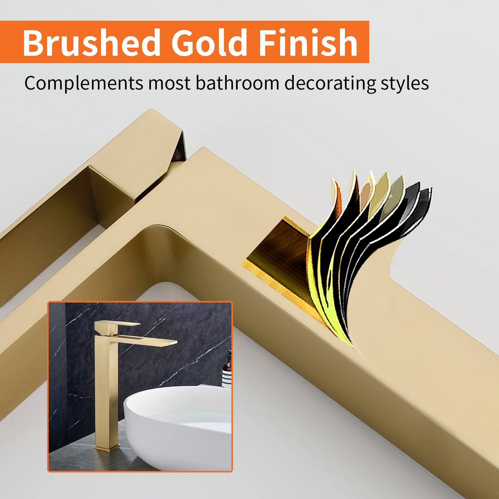 Brushed Gold Finish  
Complements most bathroom decorating styles