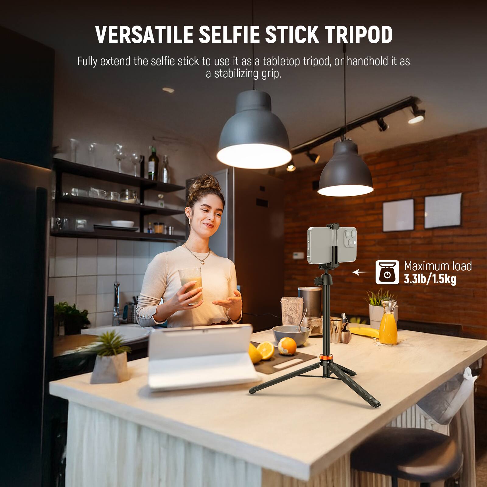VERSATILE SELFIE STICK TRIPOD

Fully extend the selfie stick to use it as a tabletop tripod, or handhold it as a stabilizing grip.

Maximum load 3.3lb/1.5kg