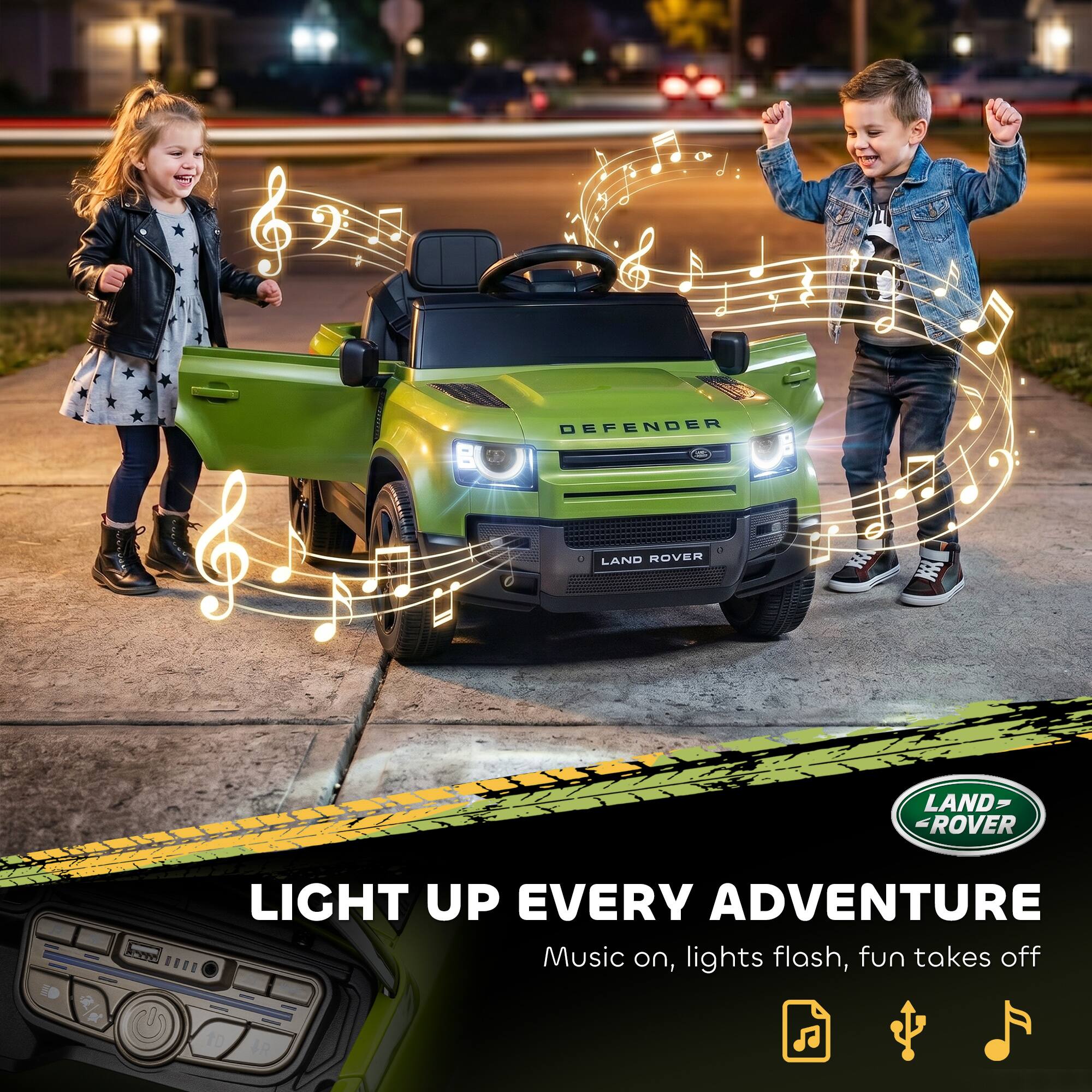 DEFENDER  
LAND ROVER  
1991  
LAND ROVER  
LIGHT UP EVERY ADVENTURE  
Music on, lights flash, fun takes off