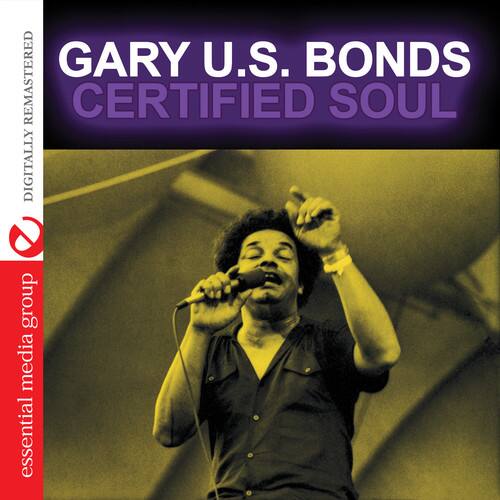 Gary Bonds U.S. Certified Soul COMPACT DISCS [CD] - Best Buy