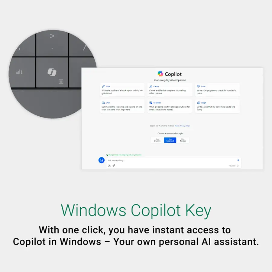 Windows Copilot Key: With one click, you have instant access to Copilot in Windows - Your own personal AI assistant.