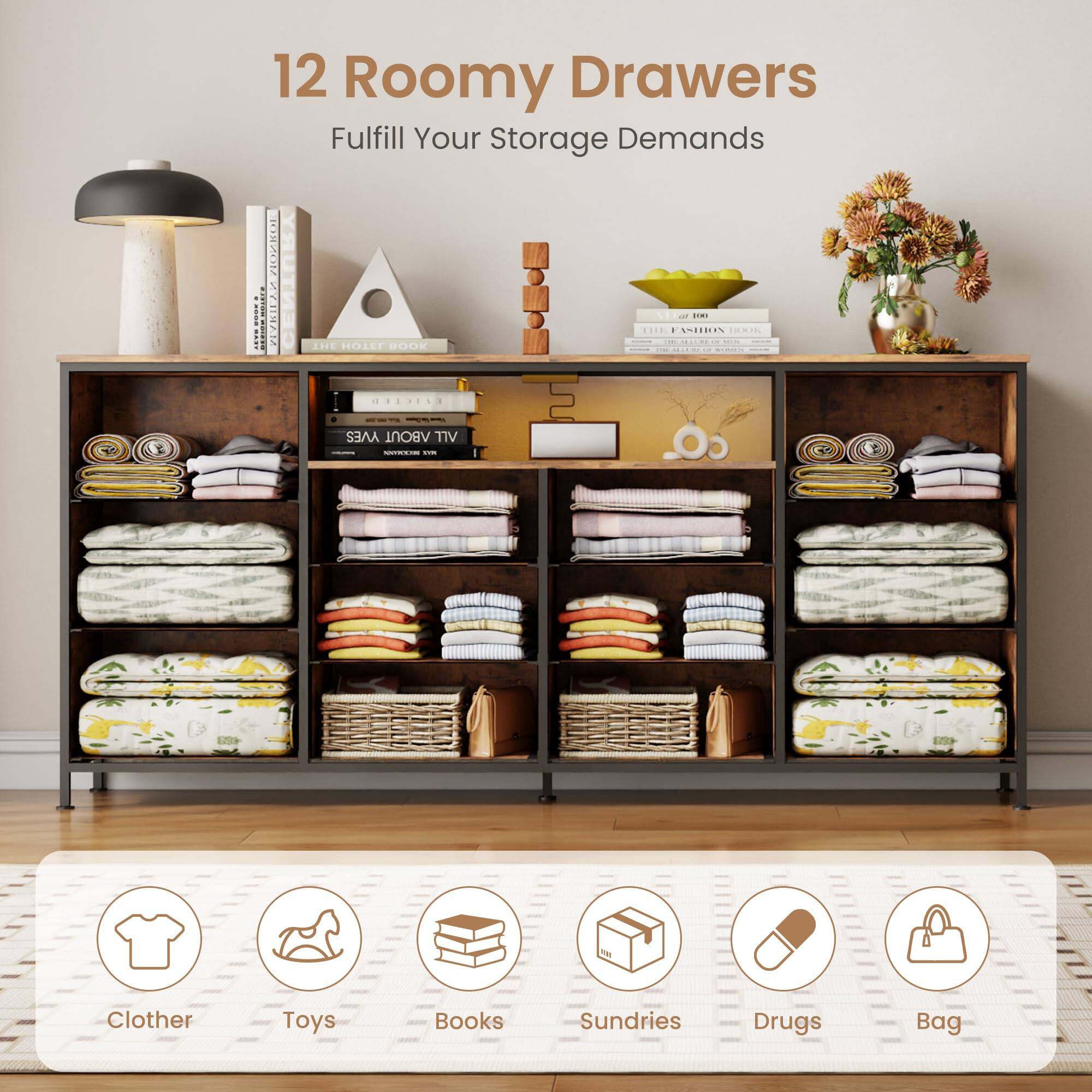 12 Roomy Drawers  
Fulfill Your Storage Demands  

Clother  
Toys  
Books  
Sundries  
Drugs  
Bag