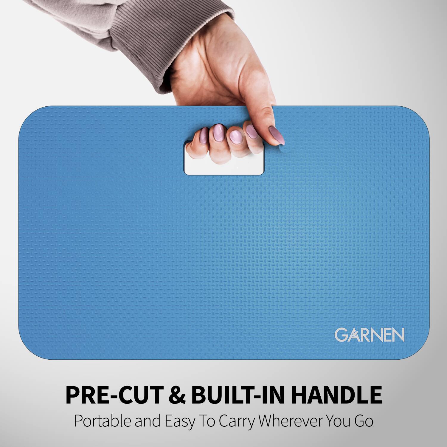 GARNEN

PRE-CUT & BUILT-IN HANDLE  
Portable and Easy To Carry Wherever You Go