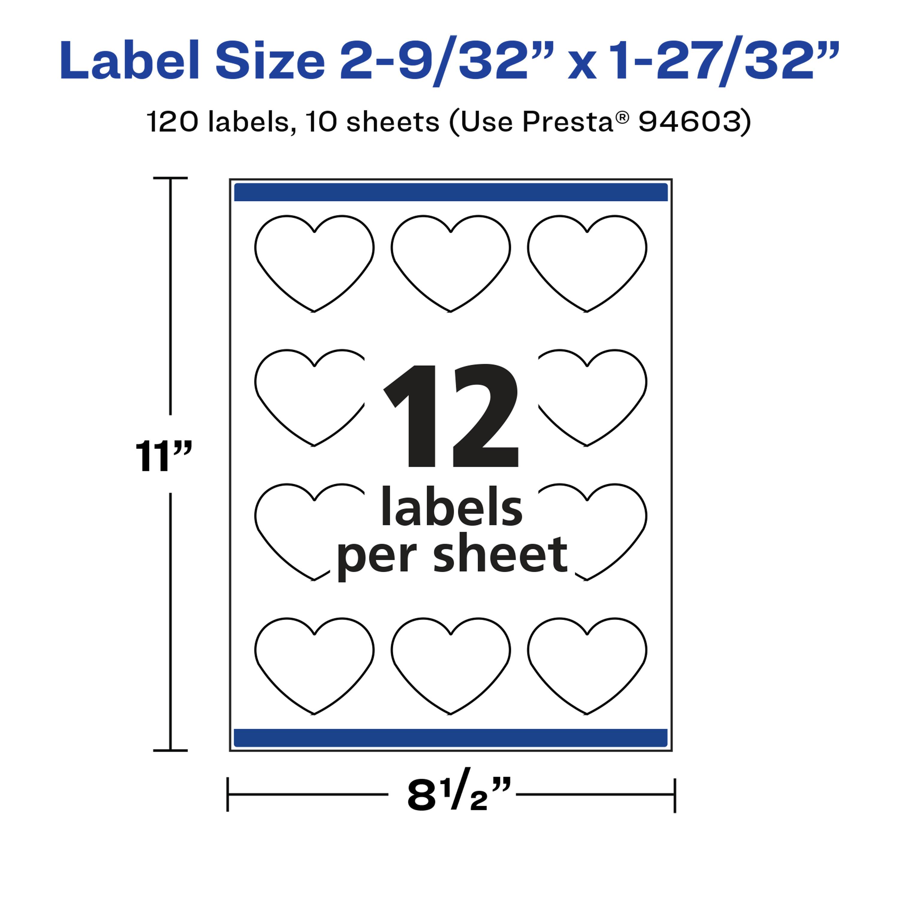 Label Size 2-9/32" x 1-27/32"  
120 labels, 10 sheets (Use Presta® 94603)  
11" x 8 1/2"  
12 labels per sheet