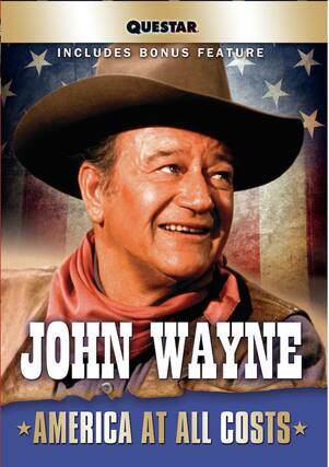 Front. John Wayne: America at All Costs (MOD) (DVD Movie).