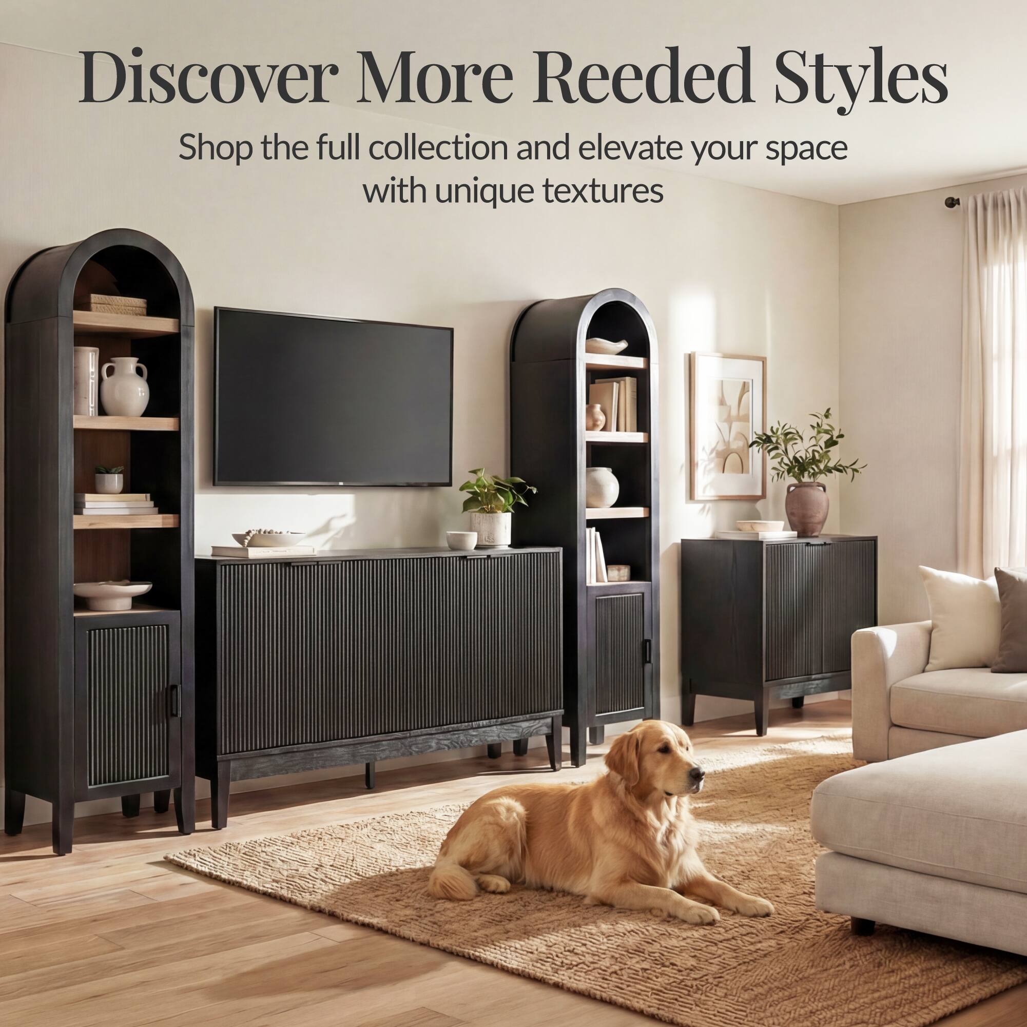 Discover More Reeded Styles  
Shop the full collection and elevate your space with unique textures
