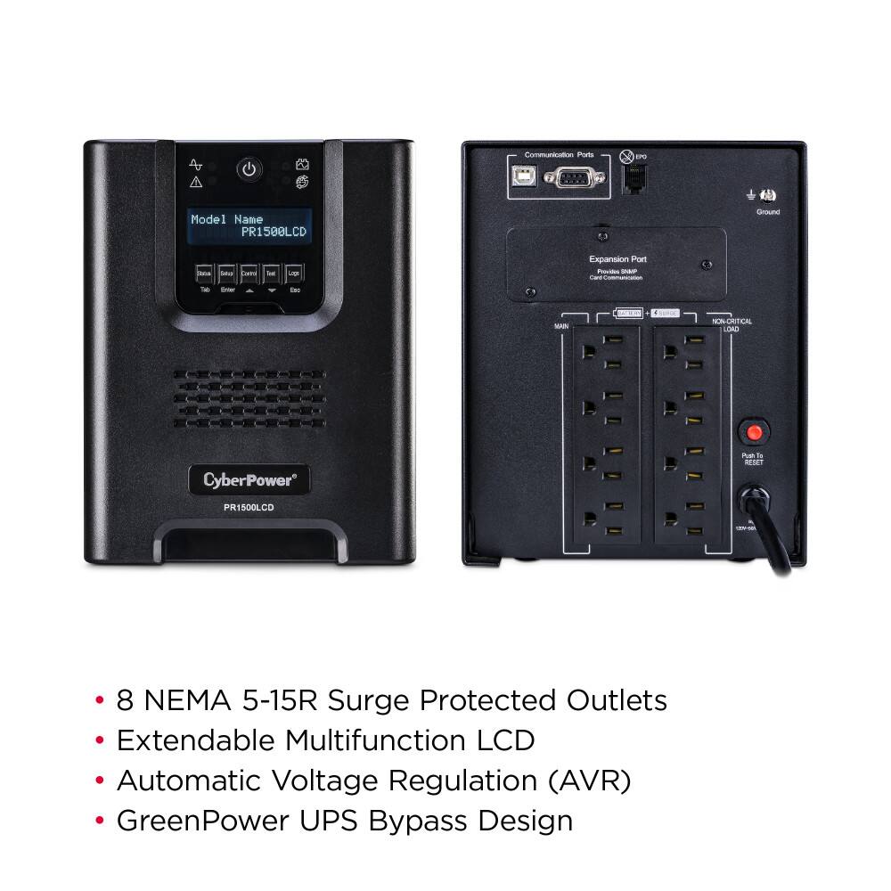 - Model Name: PR1508LCD
- Ground
- Expansion Port
- Provides SFP Card Communication
- 8 NEMA 5-15R Surge Protected Outlets
- Extendable Multifunction LCD
- Automatic Voltage Regulation (AVR)
- GreenPower UPS Bypass Design

- Communication Ports
- Ground
- MAIN
- NON-CRITICAL LOAD
- Push To RESET