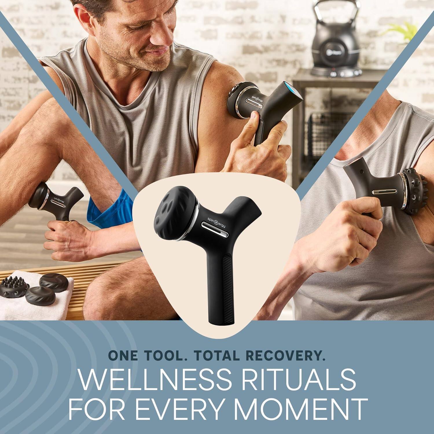 ONE TOOL. TOTAL RECOVERY.  
WELLNESS RITUALS FOR EVERY MOMENT