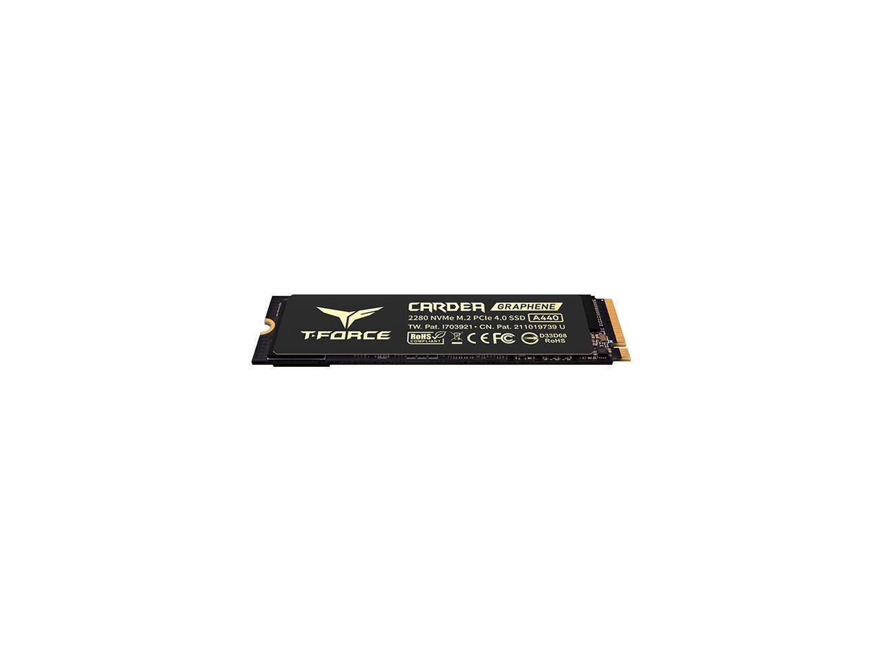 CARDER GRAPHENE  
2280 NVMe M.2 PCIe 4.0 SSD A440  
TW. Pat. 1703921 CN. Pat. 211019739 U  

T-FORCE  
ROHS 033D0S  
COMICAN  
C EFC E  
RHs  

2280 NVMe M.2 PCIe 4.0 SSD [A440]  
TW. Pat. 1703921 CN. Pat. 211019739 U