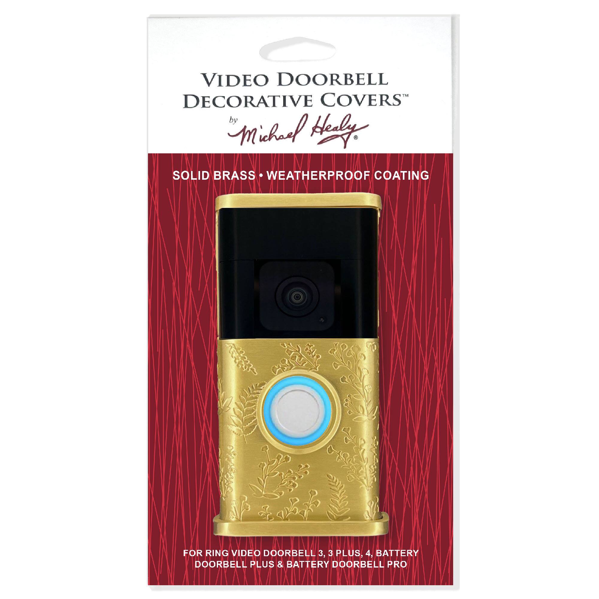 VIDEO DOORBELL DECORATIVE COVERS by Michel Hely - SOLID BRASS WEATHERPROOF COATING FOR RING VIDEO DOORBELL 3, 3 PLUS, 4, BATTERY DOORBELL PLUS & BATTERY DOORBELL PRO