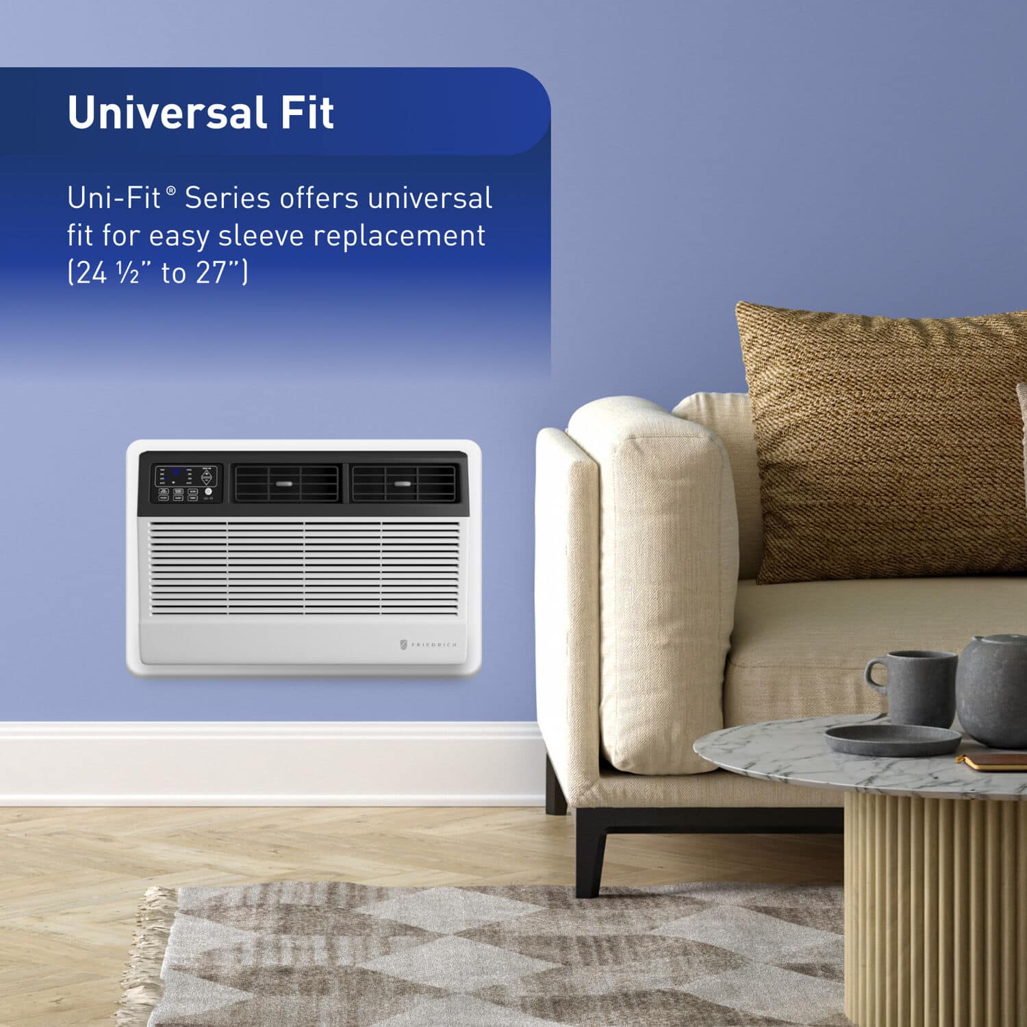 Universal Fit Uni-Fit Series offers universal fit for easy sleeve replacement (24 1/2" to 27").