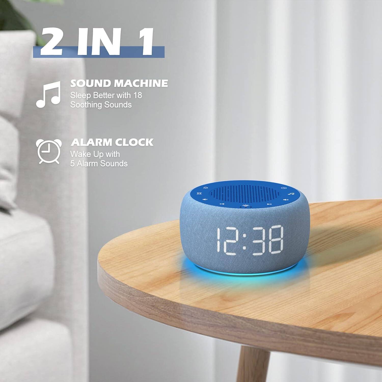 2 IN 1 SOUND MACHINE Sleep Better with 18 Soothing Sounds ALARM CLOCK Wake Up with 5 Alarm Sounds

12:38