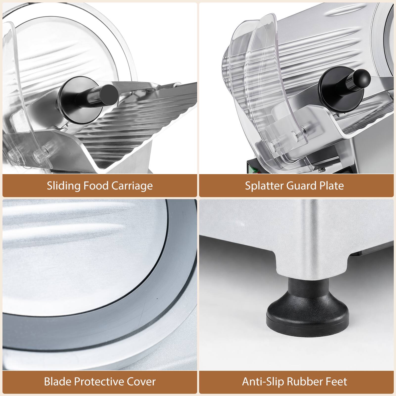 Sliding Food Carriage  
Splatter Guard Plate  
Blade Protective Cover  
Anti-Slip Rubber Feet
