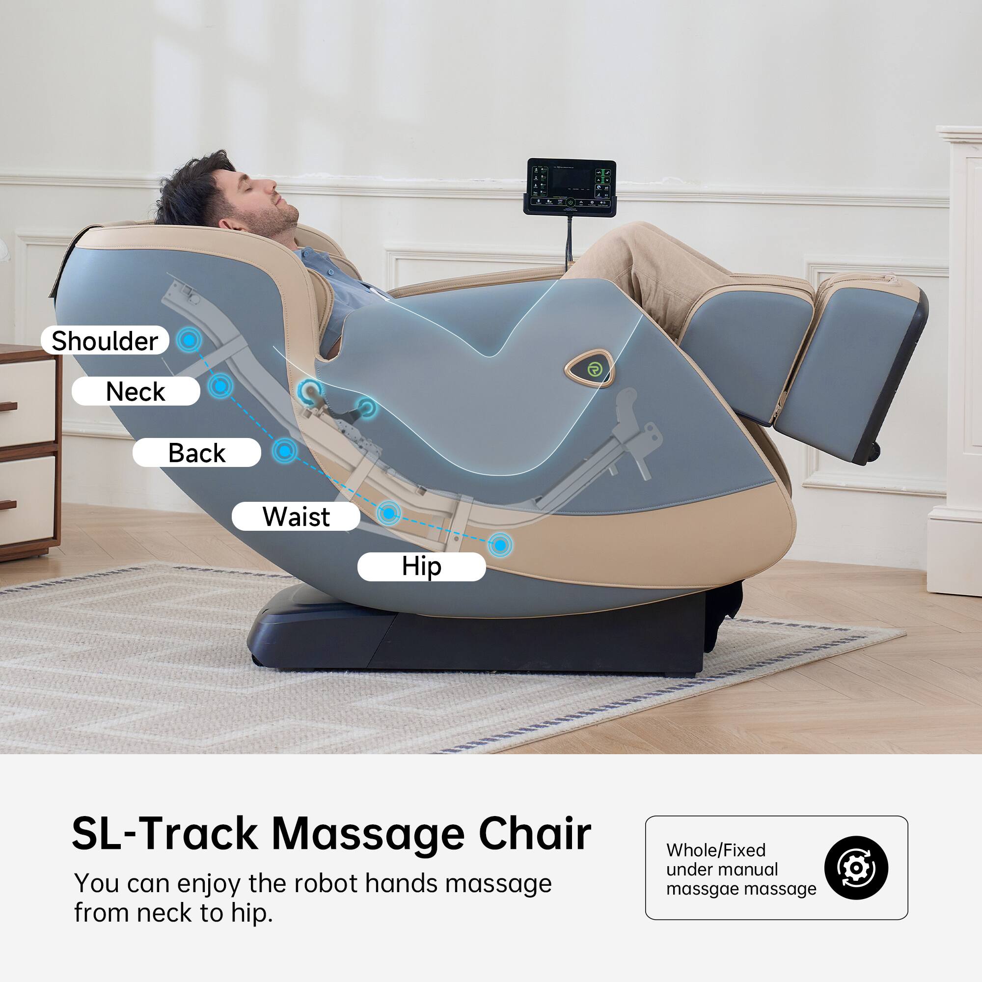 SL-Track Massage Chair

You can enjoy the robot hands massage from neck to hip.

Whole/Fixed under manual massage