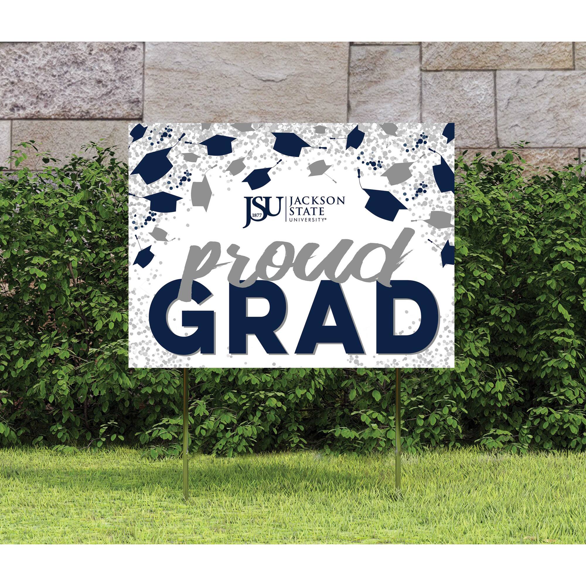 JACKSON STATE UNIVERSITY  
JSU  
proud GRAD