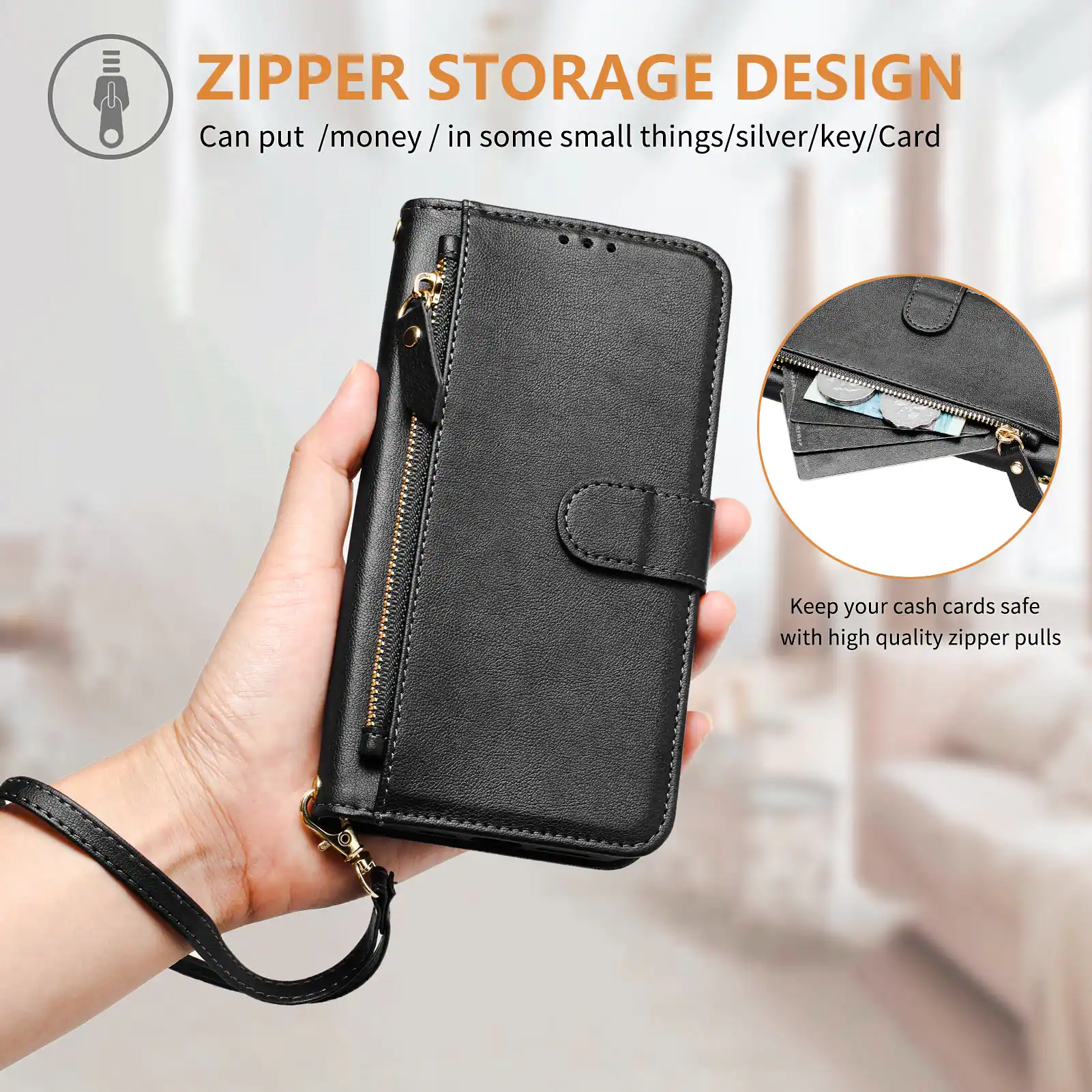 ZIPPER STORAGE DESIGN  
Can put /money / in some small things/silver/key/Card  
Keep your cash cards safe with high quality zipper pulls