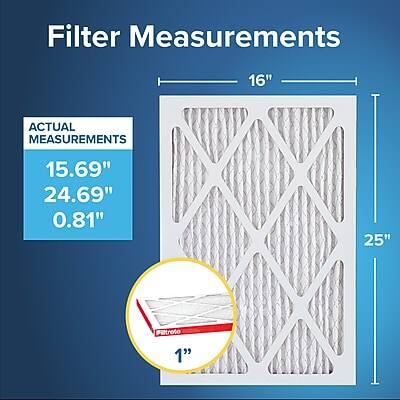 Filter Measurements

Actual Measurements:
- 15.69"
- 24.69"
- 0.81"

Dimensions:
- 16"
- 25"

Filtrote 1"