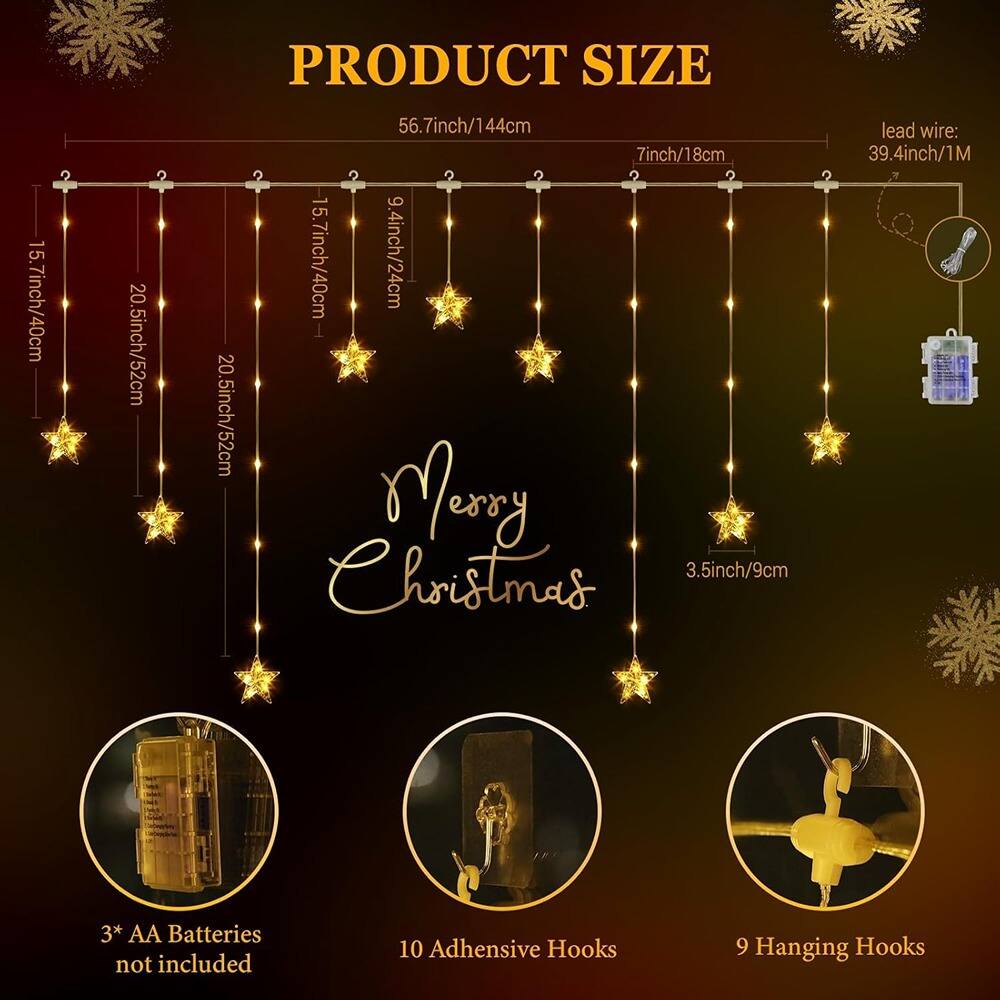 PRODUCT SIZE

- 15.7inch/40cm
- 20.5inch/52cm
- 20.5inch/52cm
- 56.7inch/144cm
- 7inch/18cm
- 9.4inch/24cm
- 3.5inch/9cm
- lead wire: 39.4inch/1M
- 3* AA Batteries not included
- 10 Adhesive Hooks
- 9 Hanging Hooks

Merry Christmas
